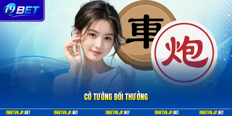 Cờ tướng đổi thưởng